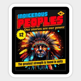 Indigenous Peoples Strength In Unity Sticker